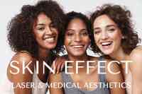 Skin Effect Laser and Medical Aesthetics