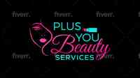 Plus You Beauty Services