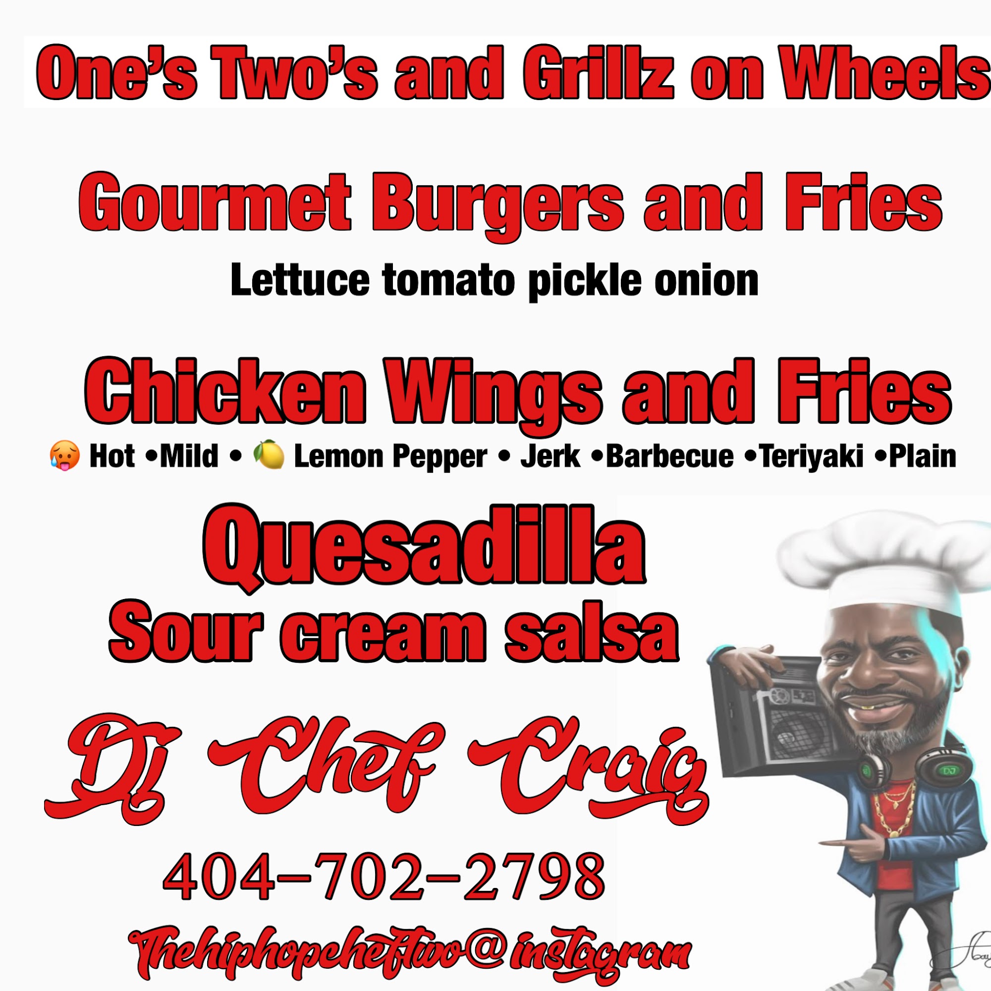 ONE'S TWO'S AND GRILLZ ON WHEELS Menu