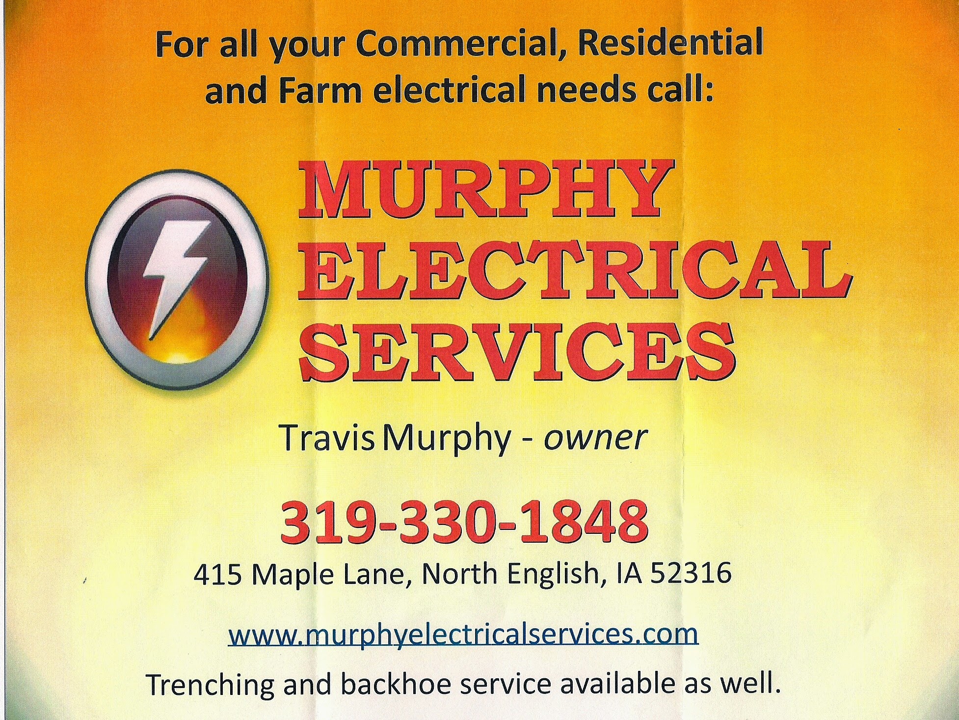Murphy Electrical Services, LLC (Travis Murphy- Owner) 238 N Main St, North English Iowa 52316