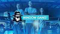 Window Gang -IN/MI