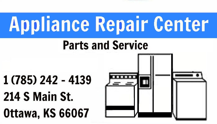 Appliance Repair Center 214 S Main St, Ottawa Kansas 66067