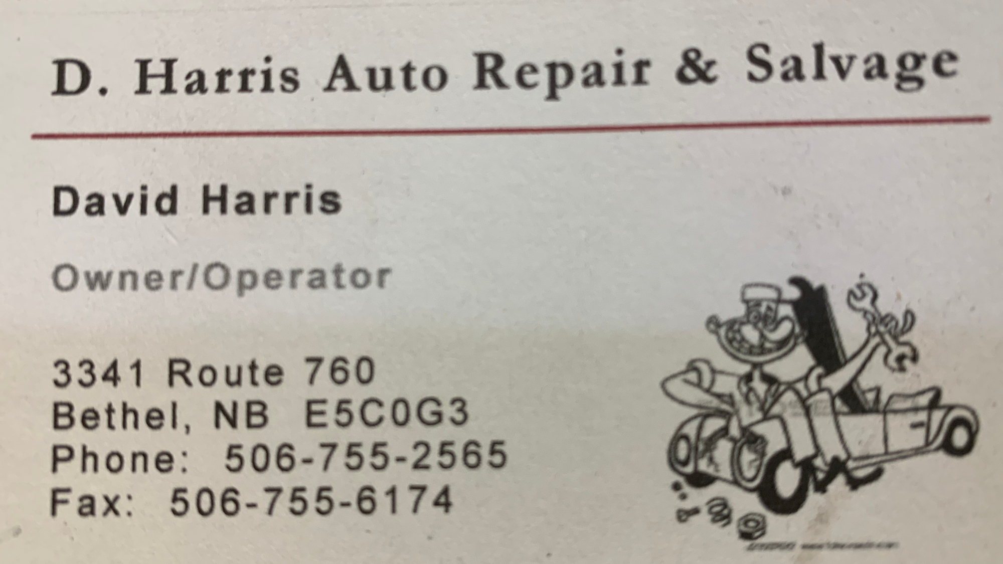D Harris Auto Repair 3341 NB-760, Bethel New Brunswick E5C 0G3