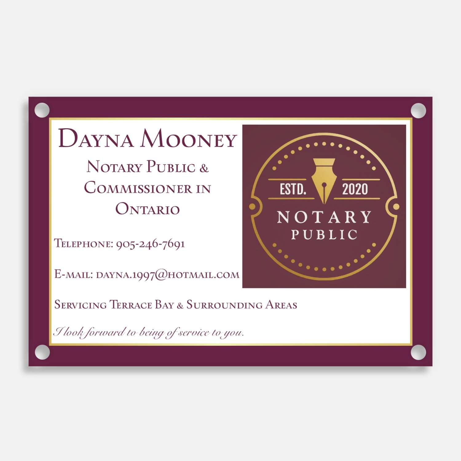 Notary Services - Dayna Mooney Poplar Crescent, Terrace Bay Ontario P0T 2W0