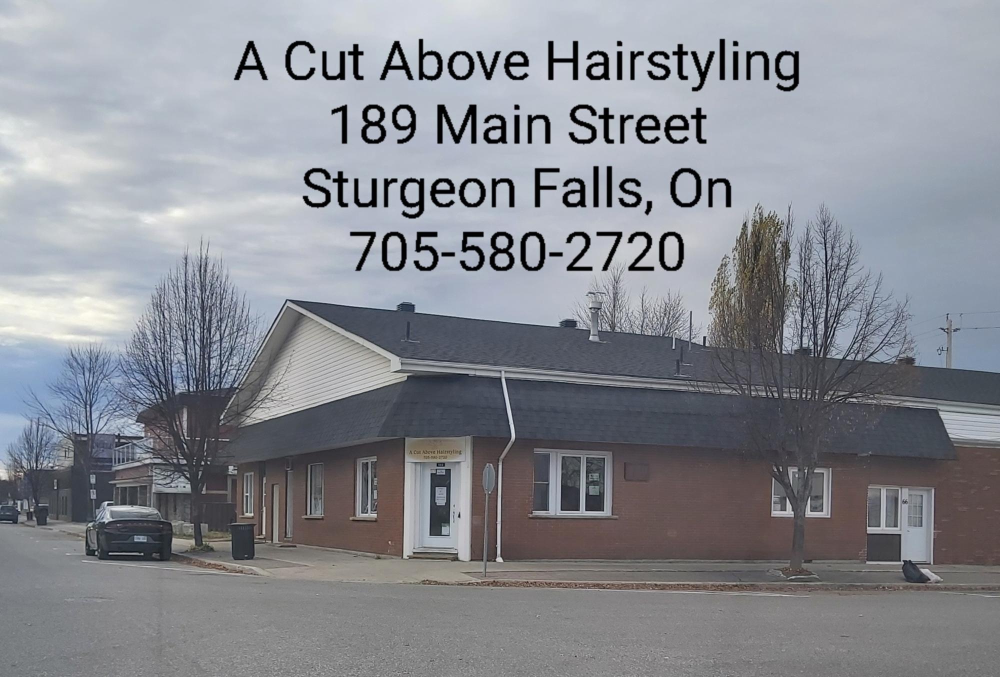 A Cut Above Hairstyling 189 Main St, West Nipissing Ontario P2B 2S3