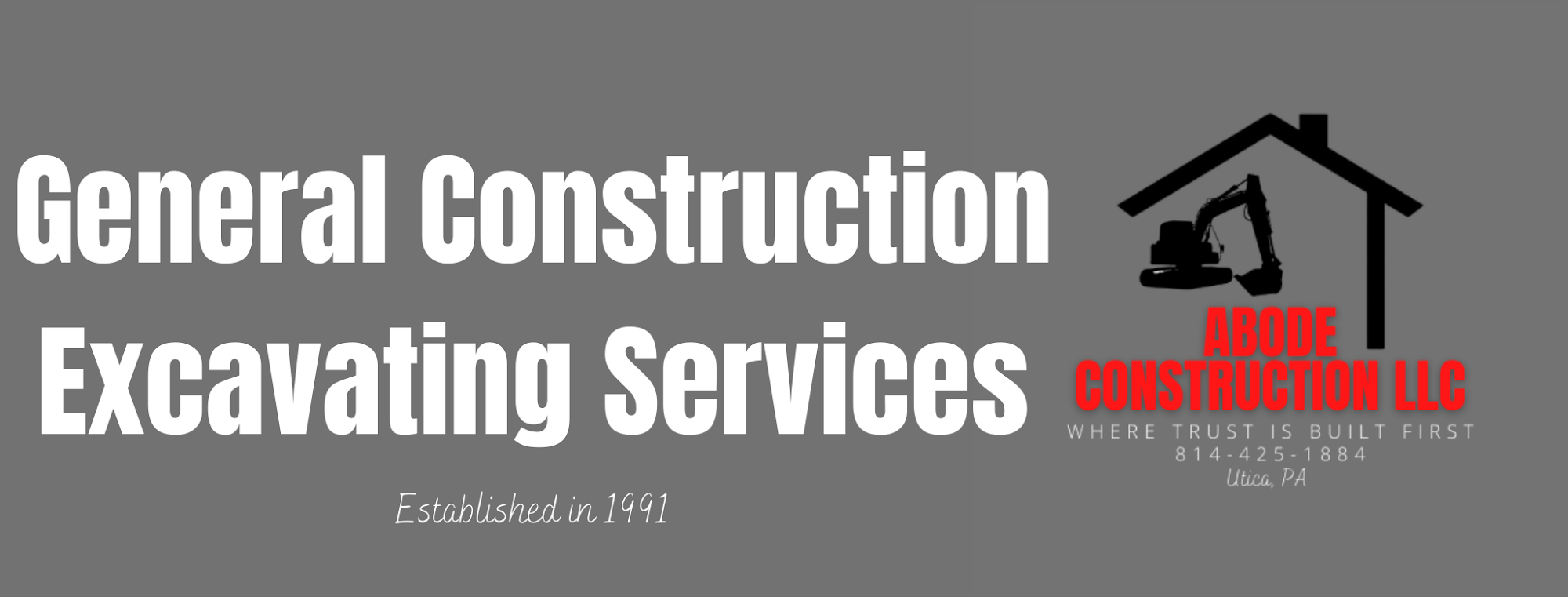 Abode Construction LLC- Construction & Excavation 193 Buckskin Dr, Utica Pennsylvania 16362