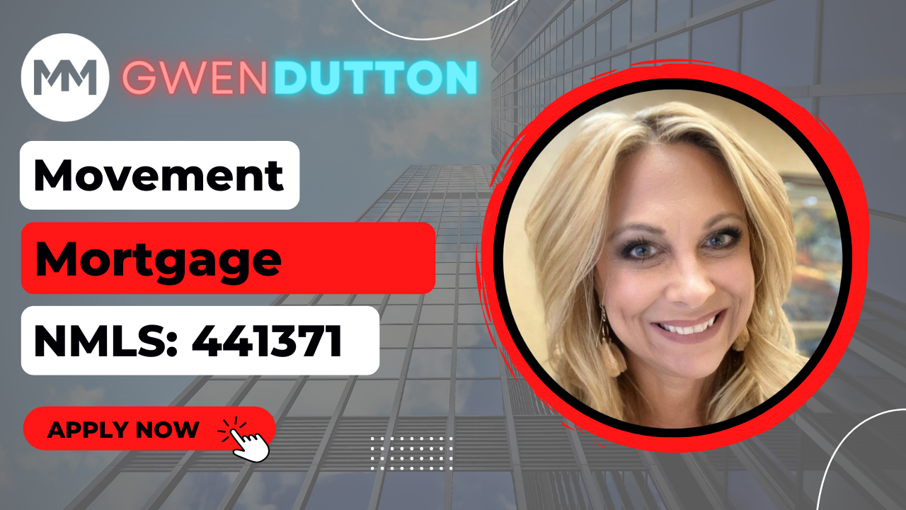Gwen Dutton, Movement Mortgage