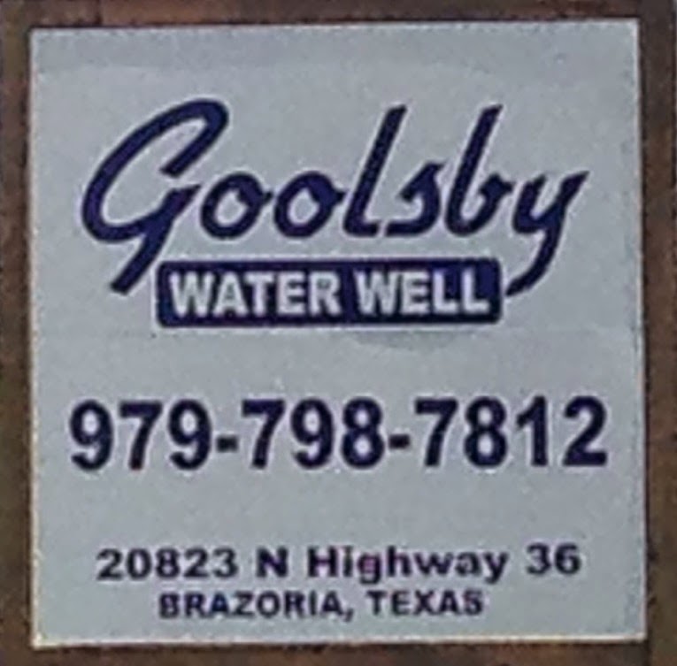 Goolsby Water Well Services 20823 TX-36, Brazoria Texas 77422