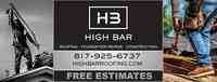 High Bar Roofing and Construction LLC