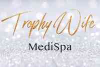 Trophy Wife MediSpa